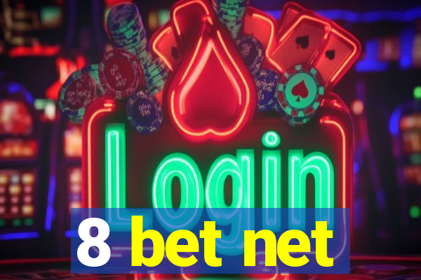 8 bet net